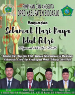Pimpinan dan Anggota DPRD Kabupaten Sidoarjo Mengucapkan Selamat Hari Raya Idul Fitri 1 Syawal 1447 Hijriyah