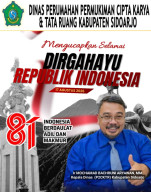 Pimpinan dan Staf Dinas Perumahan Permukiman Cipta Karya & Tata Ruang Kabupaten Sidoarjo mengucapkan Dirgahayu RI ke 81