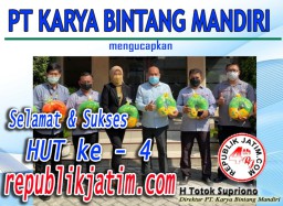 Pimpinan dan Karyawan PT Karya Bintang Mandiri Mengucapkan Selamat dan Sukses HUT Ke 4 republikjatim.com