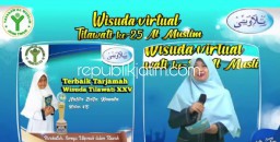 167 Siswa Siswi Al Muslim Turut Wisuda Tilawati Secara Virtual Saat Pandemi Covid-19