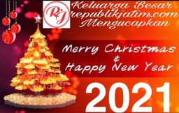 Pimpinan dan Manajemen republikjatim.com Mengucapkan Selamat Natal 2020 dan Tahun Baru 2021