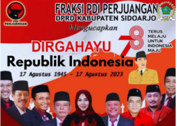 Fraksi PDI Perjuangan DPR Kabupaten Sidoarjo Mengucapkan Dirgahayu Republik Indonesia ke 78