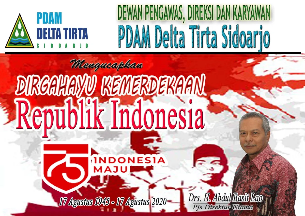 Segenap Pimpinan dan Manajemen PDAM Delta Tirta Sidoarjo Mengucapkan Dirgahayu HUT RI ke 75