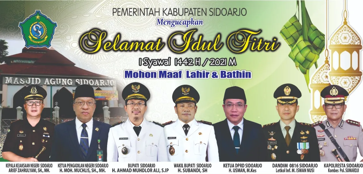 Bupati dan Wakil Bupati Beserta Forkopimda Sidoarjo Mengucapkan Selamat Hari Raya Idul Fitri 1442 Hijriyah