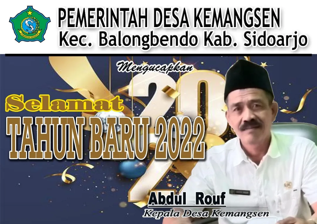 Pemerintah Desa Kemangsen, Kecamatan Balongbendo, Sidoarjo Mengucapkan Selamat Tahun Baru 2022