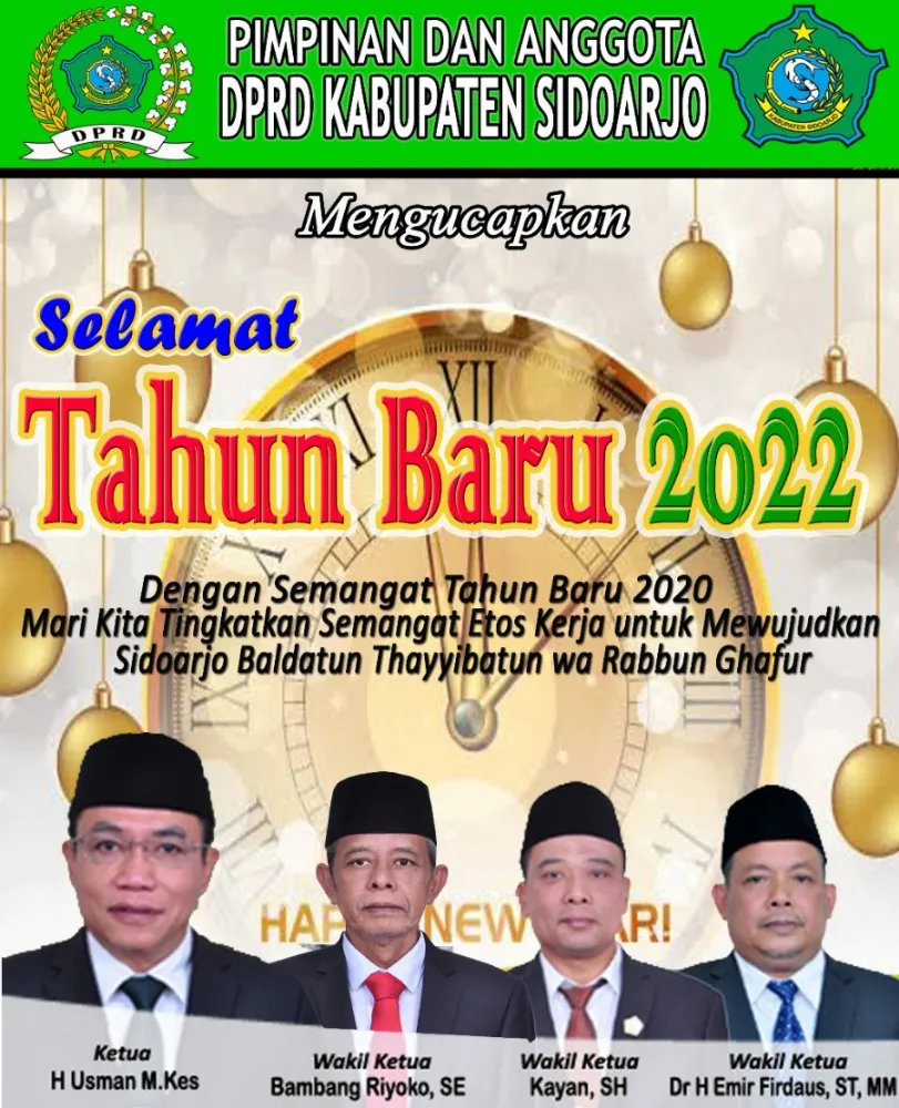 Pimpinan dan Anggota DPRD Kabupaten Sidoarjo Mengucapkan Selamat Tahun Baru 2022