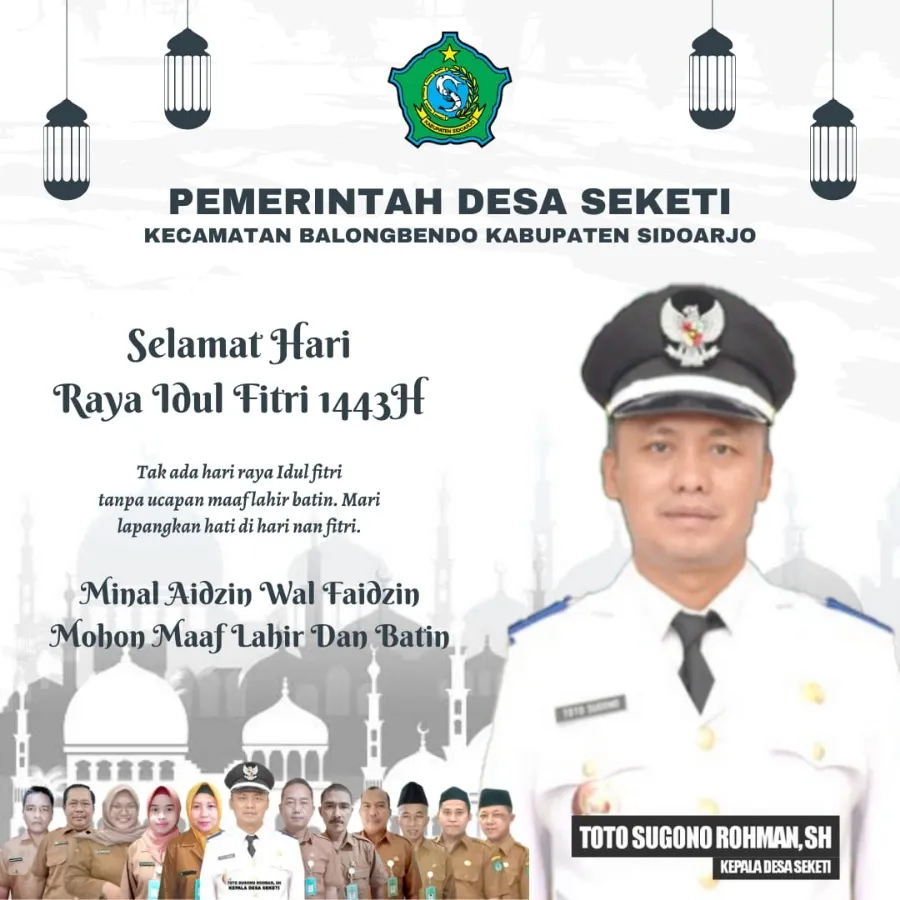 Pemerintah Desa Seketi, Kecamatan Balongbendo Mengucapkan Selamat Hari Raya Idul Fitri 1443 Hijriyah