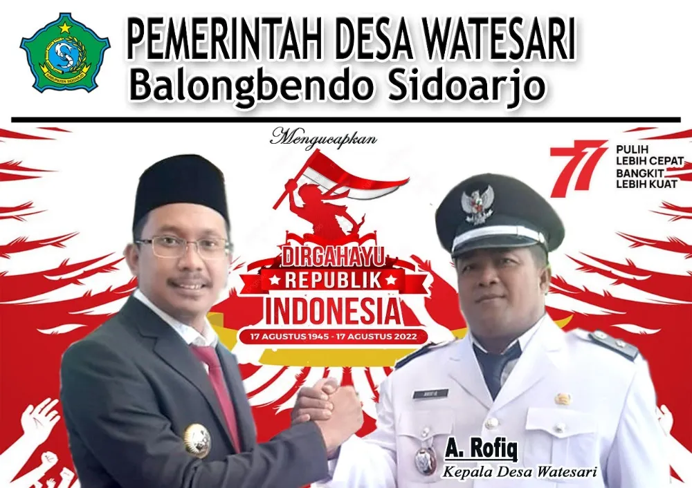 Pemerintah Desa Watesari, Kecamatan Balongbendo, Sidoarjo Mengucapkan Dirgahayu RI ke 77