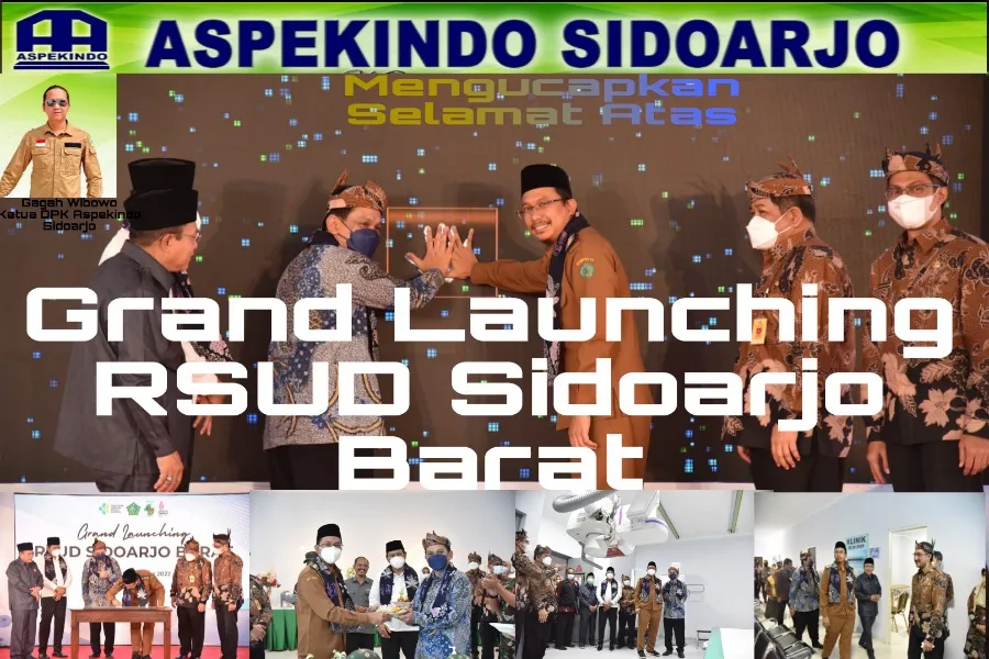 Aspekindo Sidoarjo Mengucapkan Selamat Atas Grand Launching RSUD Sidoarjo Barat
