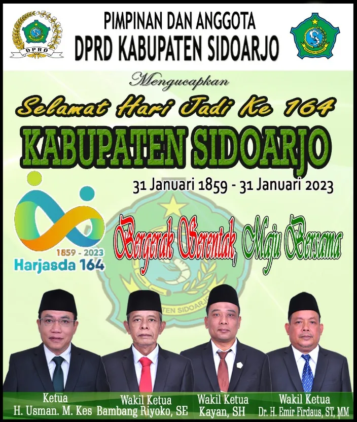 Pimpinan dan Anggota DPRD Kabupaten Sidoarjo Mengucapkan Selamat Hari Jadi ke 164 Kabupaten Sidoarjo