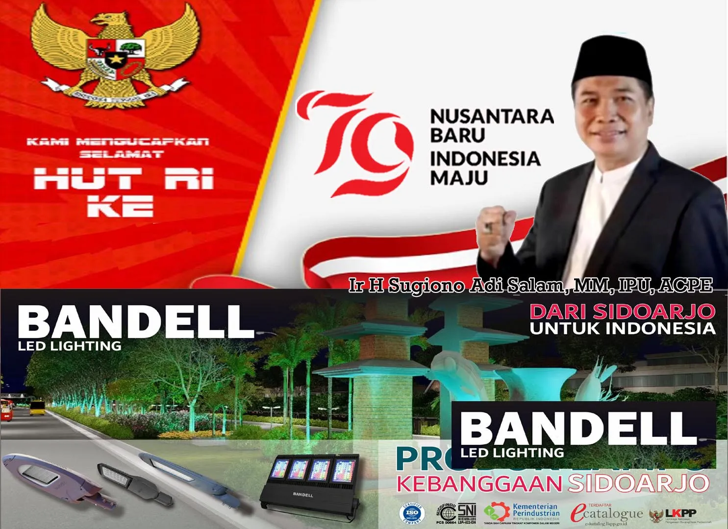 Komisaris, Direksi dan Karyawan Bandell Led Lighting Mengucapkan Dirgahayu RI ke 79