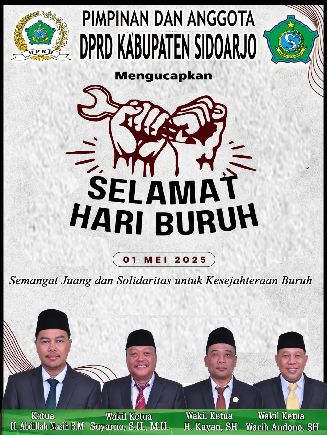 Pimpinan dan Anggota DPRD Kabupaten Sidoarjo Mengucapkan Selamat Hari Buruh 1 Mei 2025