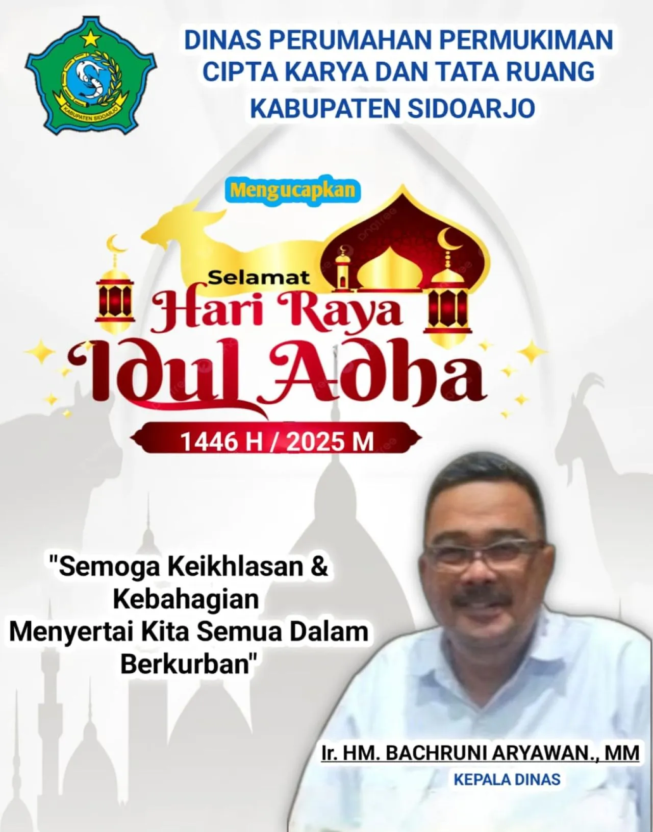 Pimpinan dan Staf Dinas Perumahan Permukiman Cipta Karya dan Tata Ruang Mengucapkan Selamat Hari Raya Idul Adha 1446 H