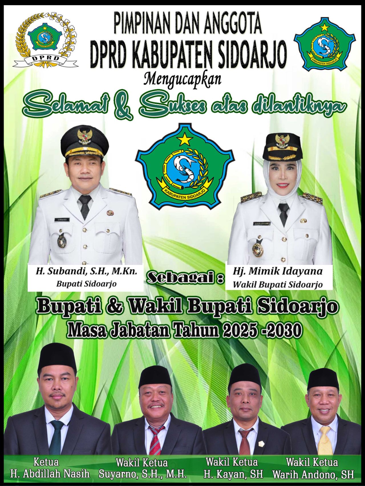 Pimpinan dan Anggota DPRD Sidoarjo Mengucapkan Selamat dan Sukses Atas Dilantiknya Bupati dan Wakil Bupati Sidoarjo masa jabatan 2025 sampai 2030.