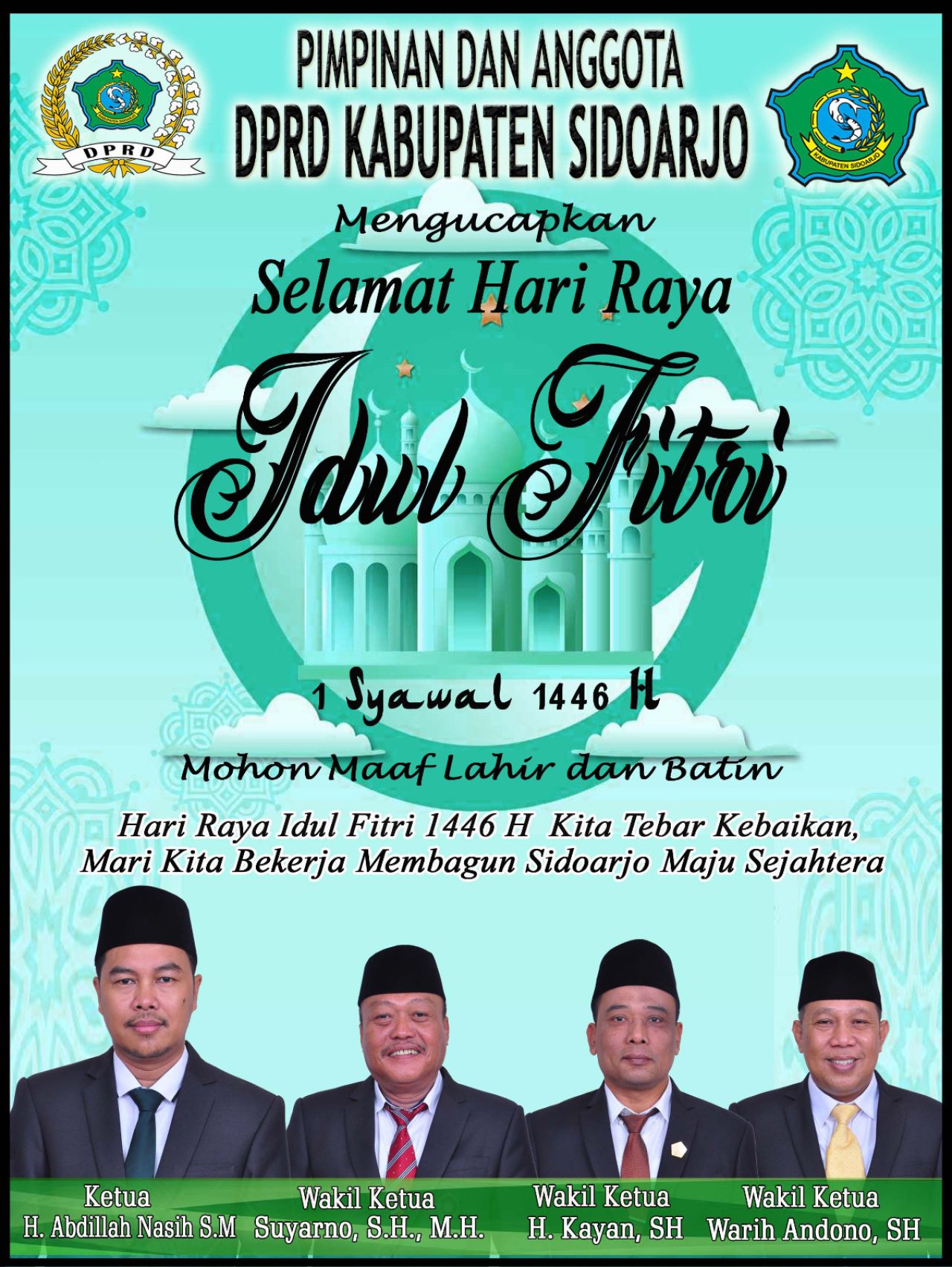 Pimpinan dan Anggota DPRD Kabupaten Sidoarjo Mengucapkan Selamat Hari Raya Idul Fitri 1446 Hijriyah