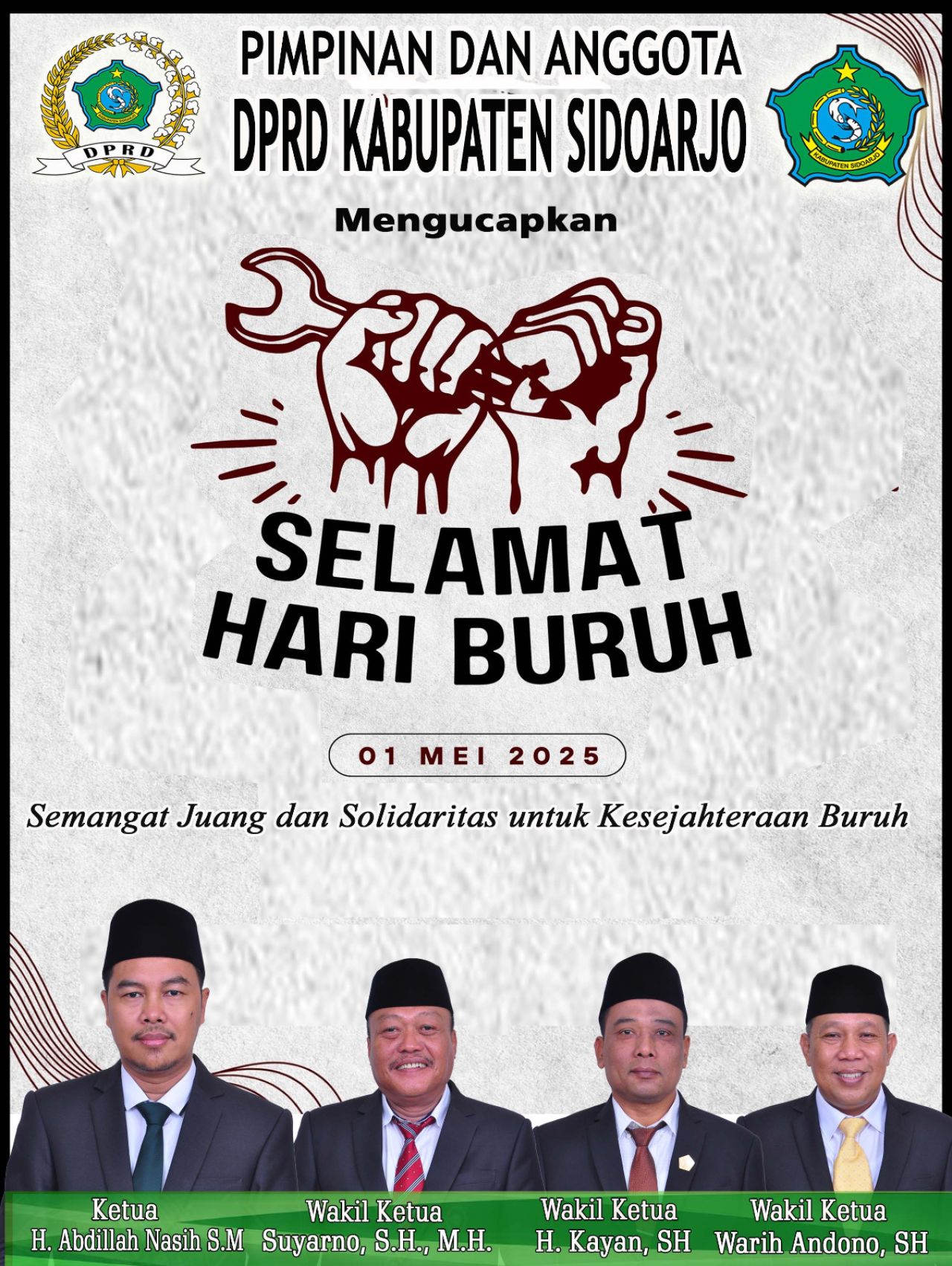 Pimpinan dan Anggota DPRD Kabupaten Sidoarjo Mengucapkan Selamat Hari Buruh 1 Mei 2025