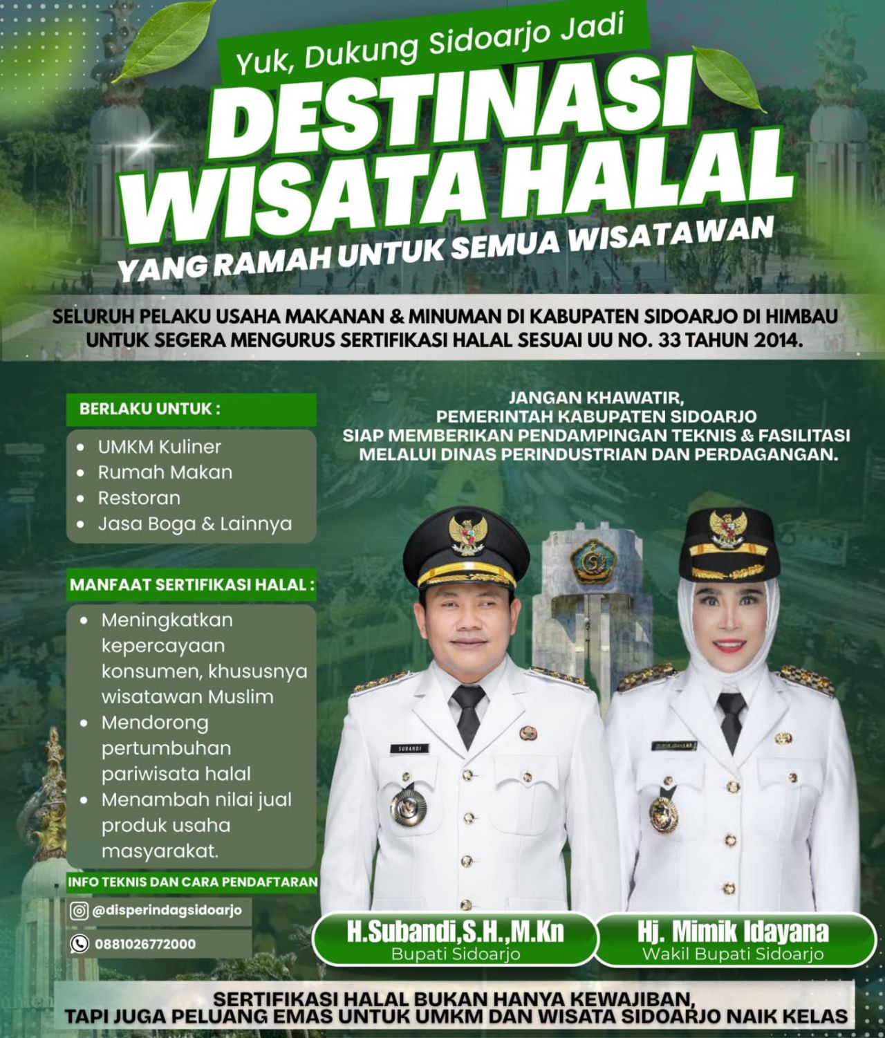 HALAL - Bupati Sidoarjo, Subandi resmi mengeluarkan Surat Edaran (SE) yang mengimbau seluruh pelaku usaha makanan dan minuman di Kabupaten Sidoarjo untuk segera mengurus sertifikasi halal.