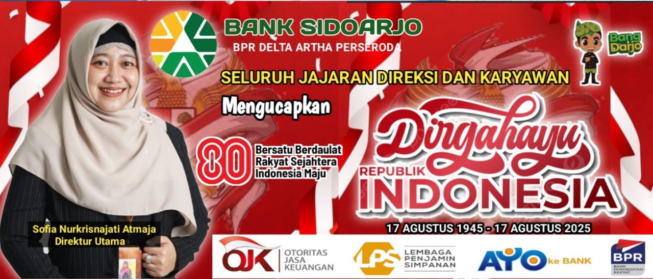 Seluruh Jajaran Direksi dan Karyawan BPR Delta Artha Sidoarjo Mengucapkan Dirgahayu Republik Indonesia ke 80