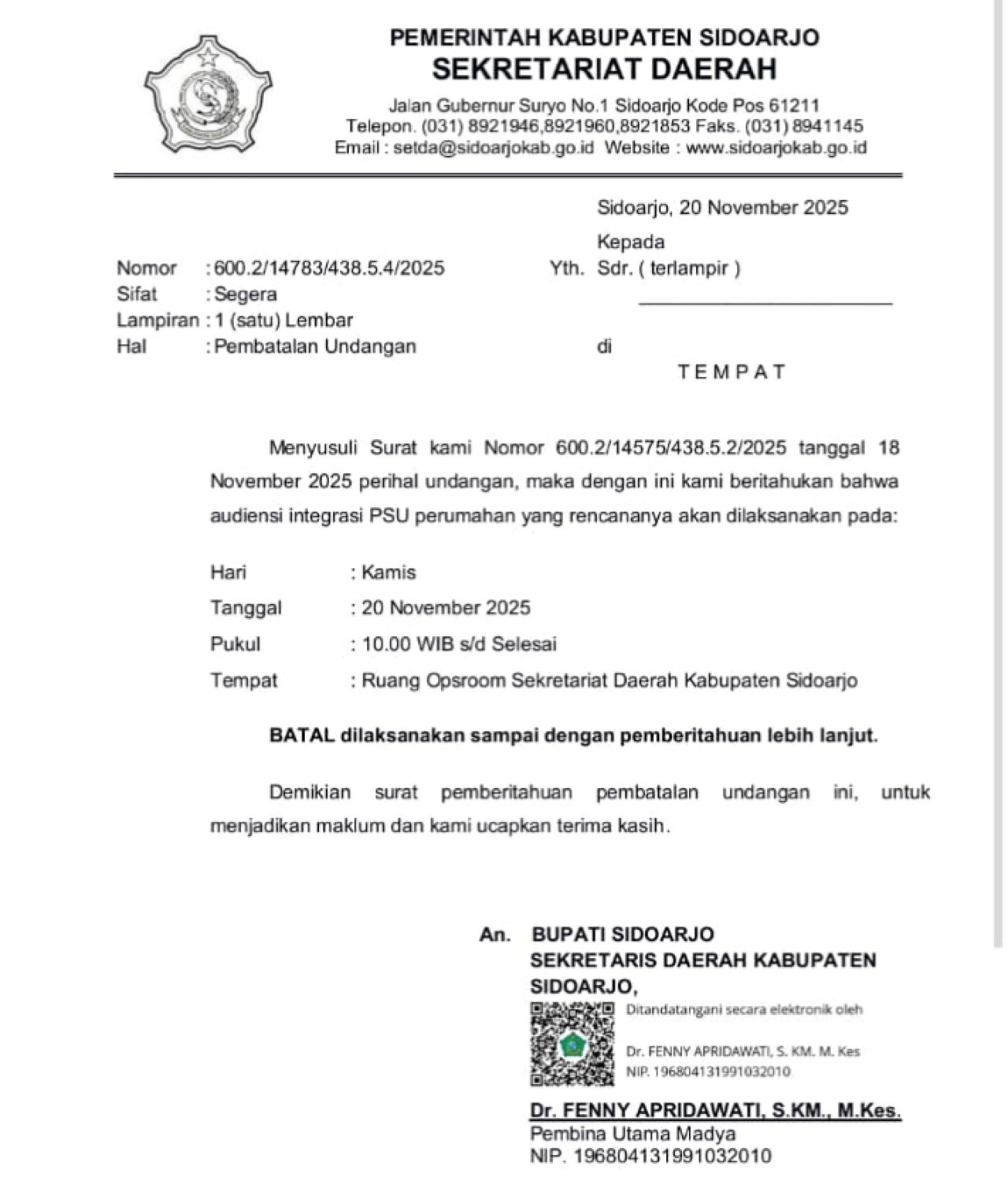 BATAL - Rapat yang sedianya digelar, Kamis (20/11/2025) mendadak dibatalkan tanpa sebab jelas membuat perwakilan warga Perumahan Mutiara City kecewa atas sikap Pemkab Sidoarjo yang membatalkan rencana rapat dipimpin Bupati Sidoarjo itu, Kamis (20/11/2025)