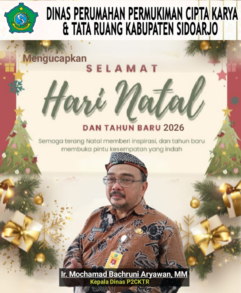 Kepala dan Staf Dinas Perumahan Permukiman Cipta Karya dan Tata Ruang Pemkab Sidoarjo Mengucapkan Selamat Hari Natal dan Tahun Baru 2025.