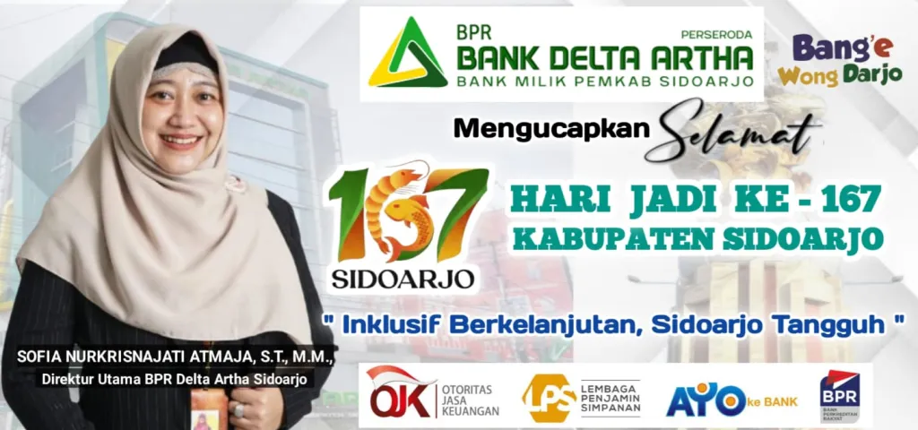 Jajaran Komisaris Direksi dan Staf Bank Delta Artha Perseroda Mengucapkan Selamat Hari Jadi ke 167 Kabupaten Sidoarjo