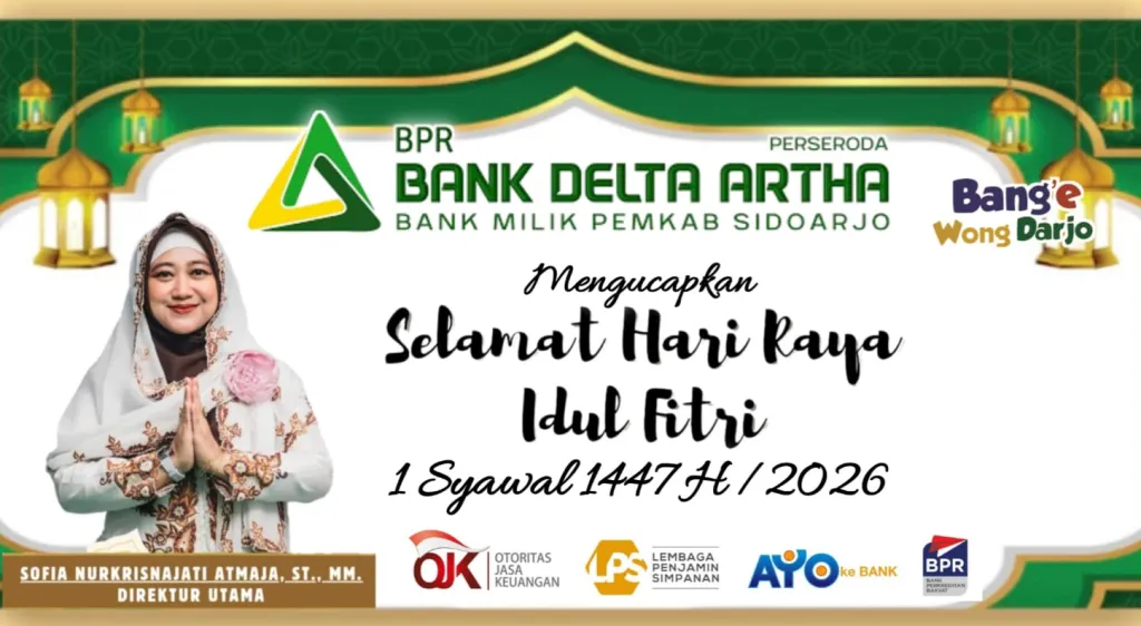 Jajaran Direksi dan Staf BPR Bank Delta Artha Perseroda Mengucapkan Selamat Hari Raya Idul Fitri 1 Syawal 1447 Hijriyah
