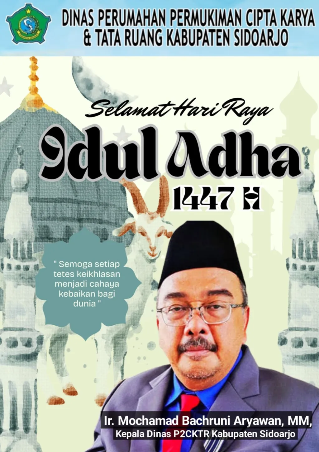 Pimpinan dan Staf Dinas Perumahan Permukiman Cipta Karya dan Tata Ruang Sidoarjo Mengucapkan Selamat Hari Raya Idul Adha