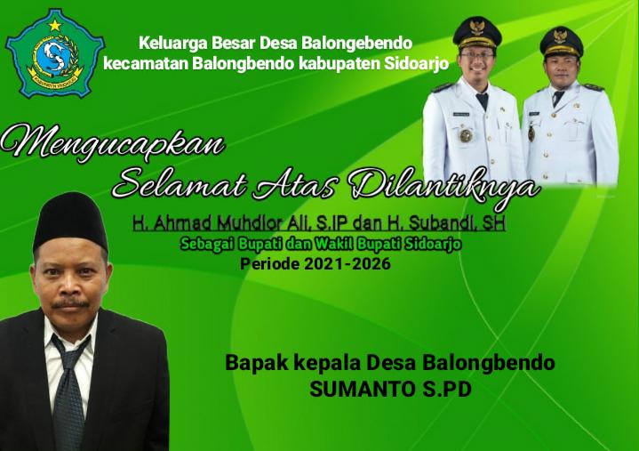 Kades Balongbendo Mengucapkan Selamat dan Sukses Atas Pelantikan Gus Muhdlor dan Subandi