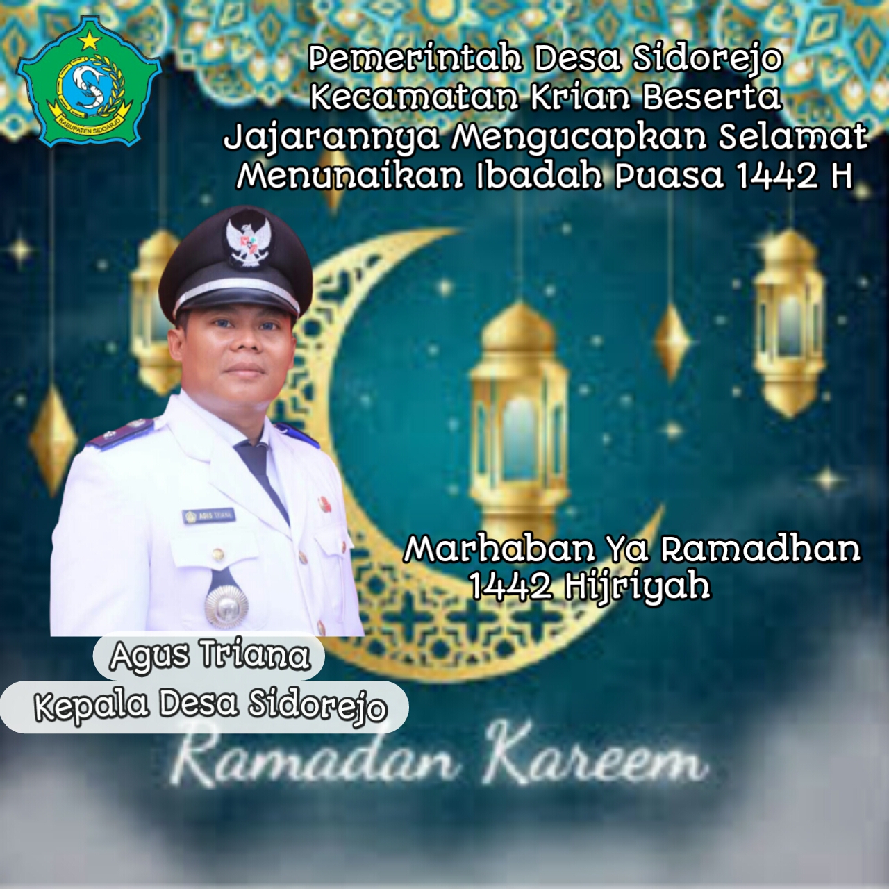 Pemerintah Desa Sidorejo Kecamatan Krian Beserta Jajarannya Mengucapkan Selamat Menunaikan Ibadah Puasa 1442 H