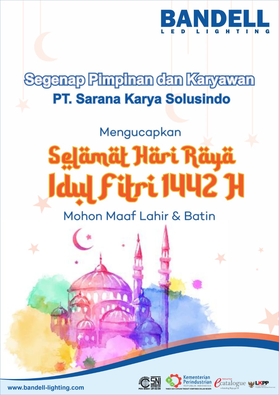 Segenap Pimpinan dan Karyawan PT Sarana Karya Solusindo Mengucapkan Selamat Hari Raya Idul Fitri 1442 Hijriyah 