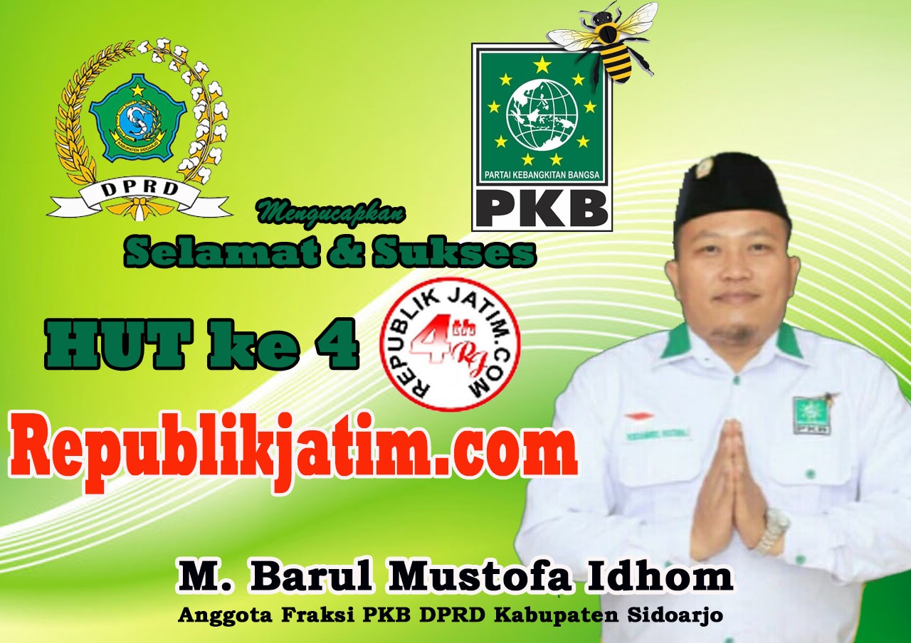 Anggota Fraksi PKB DPRD Sidoarjo, M Bahrul Mustofa Idhom Mengucapkan Selamat dan Sukses HUT ke 4 republikjatim.com 