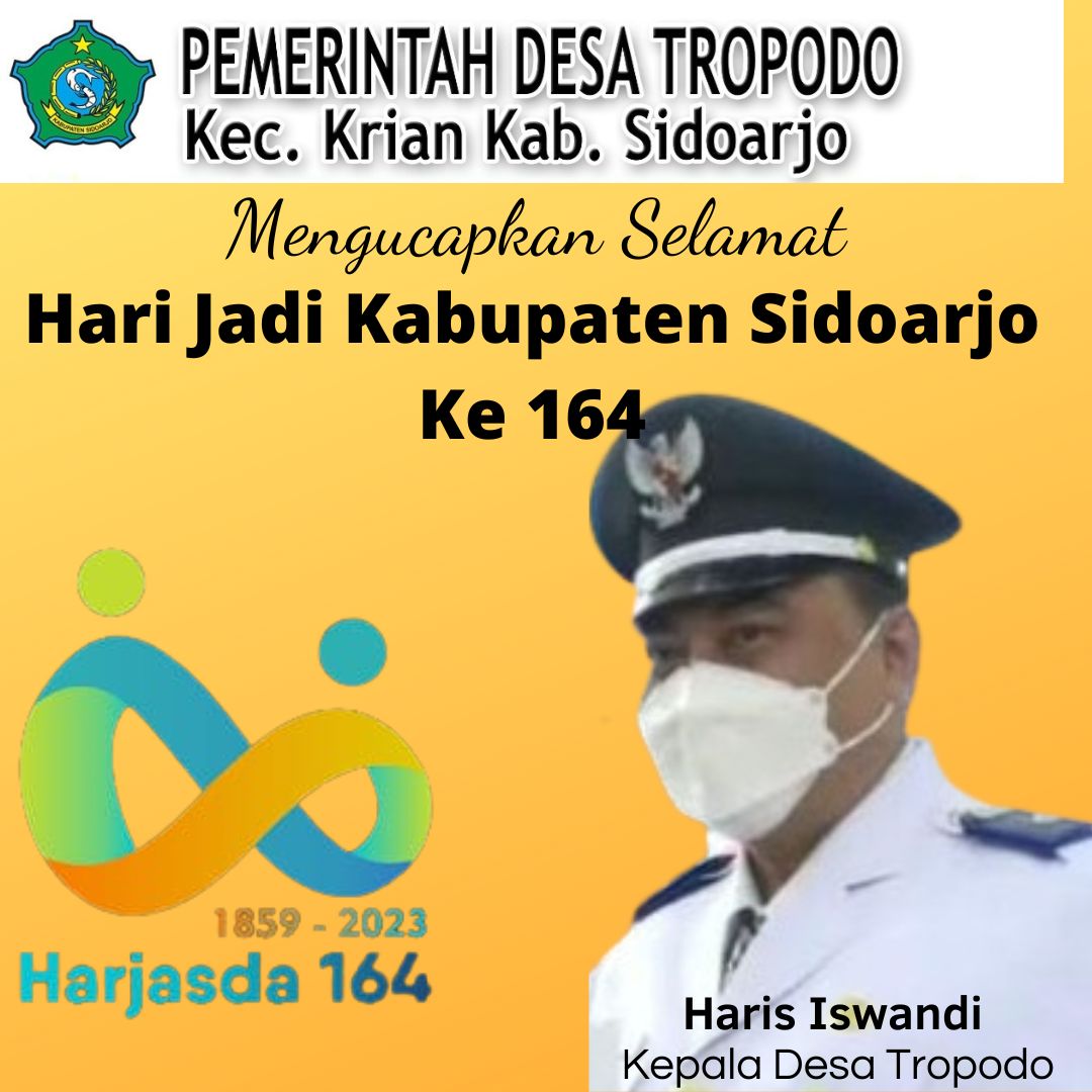 Pemerintah Desa Tropodo, Kecamatan Krian Mengucapkan Selamat Hari Jadi Kabupaten Sidoarjo ke 164 
