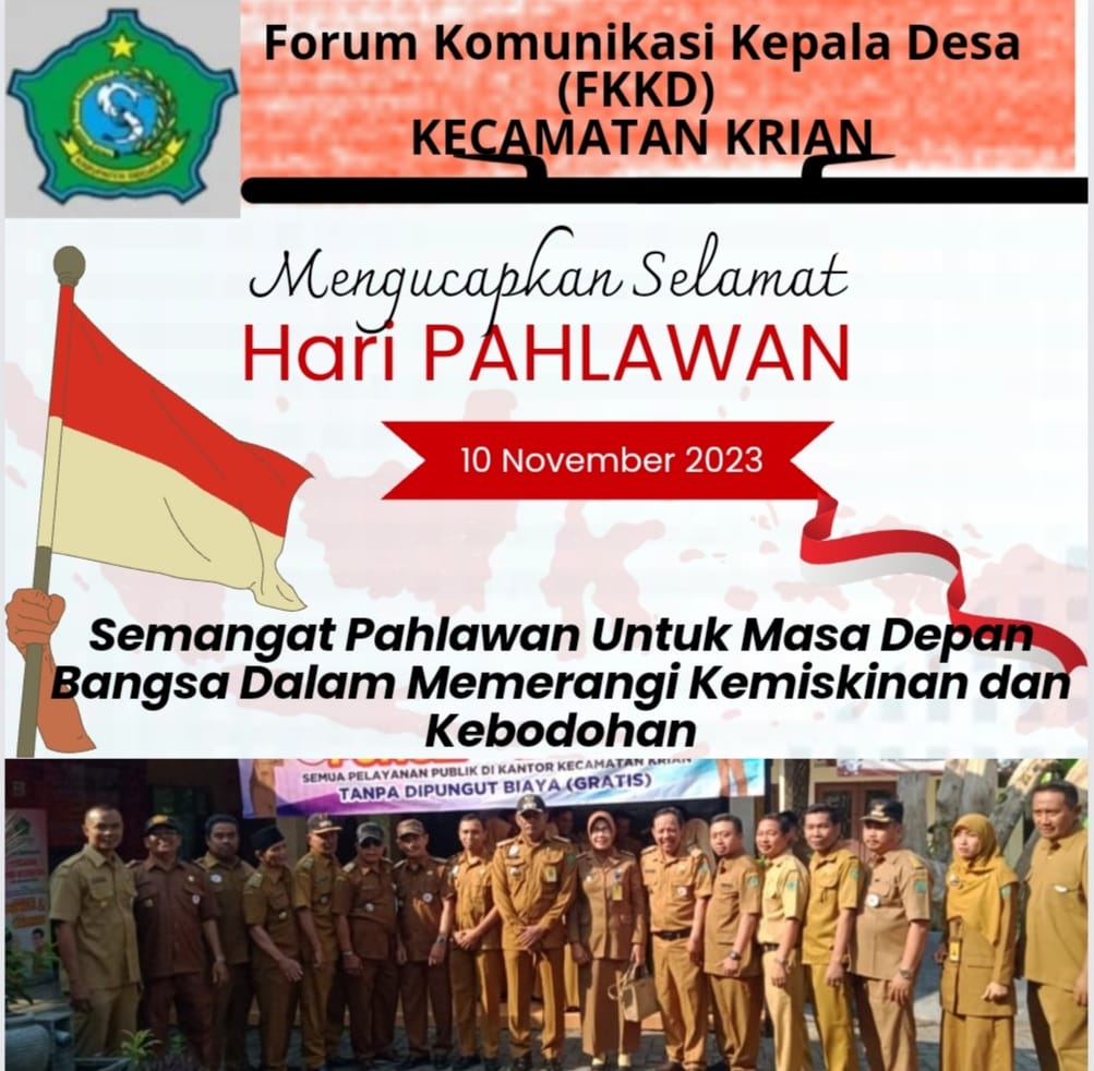 Forum Komunikasi Kepala Desa (FKKD) Kecamatan Krian Mengucapkan Selamat Hari Pahlawan 2023