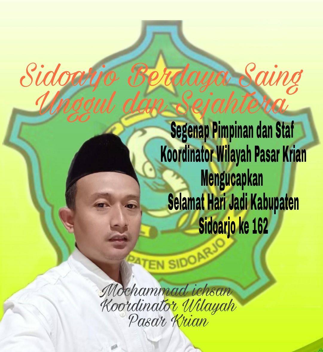 Pimpinan dan Staf Koordinator Wilayah Pasar Krian Mengucapkan Selamat Hari Jadi Kabupaten Sidoarjo ke 162