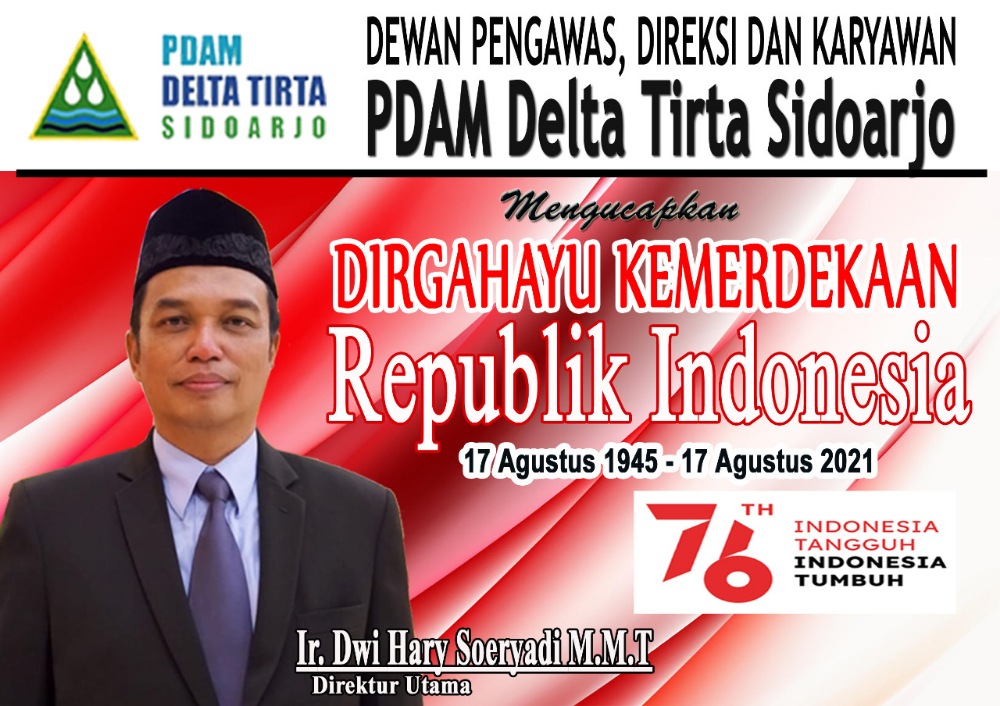 Dewan Pengawas, Direksi dan Karyawan PDAM Delta Tirta Sidoarjo Mengucapkan Dirgahayu Kemerdekaan RI ke 76