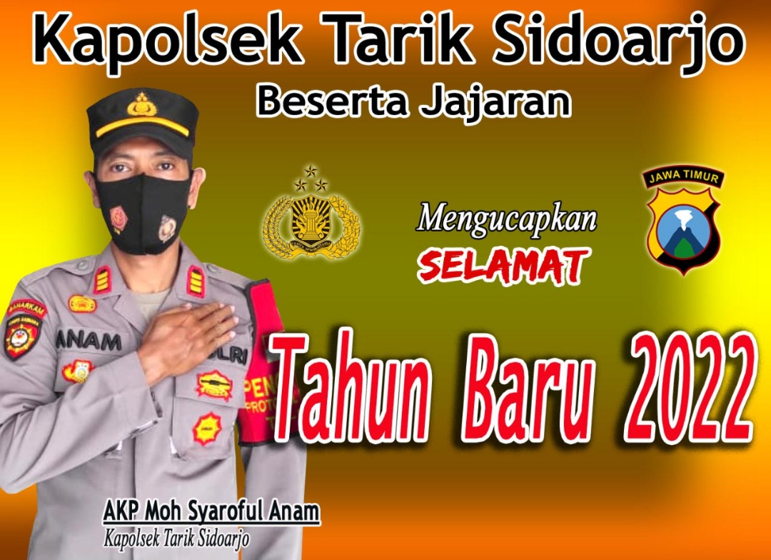 Kapolsek Tarik dan Jajaran Mengucapkan Selamat Tahun Baru 2022