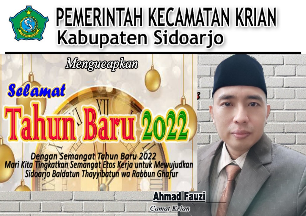 Pemerintah Kecamatan Krian, Kabupaten Sidoarjo Mengucapkan Selamat Tahun Baru 2022 