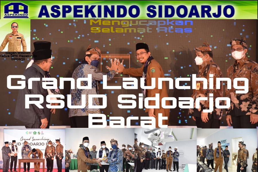Aspekindo Sidoarjo Mengucapkan Selamat Atas Grand Launching RSUD Sidoarjo Barat
