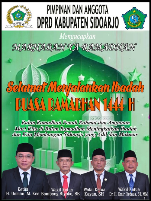 Pimpinan dan Anggota DPRD Kabupaten Sidoarjo Mengucapkan Selamat Menjalankan Ibadah Puasa Ramadhan 1444 Hijriyah 
