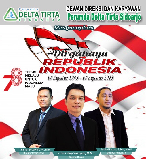 Dewan Direksi dan Karyawan Perumda Delta Tirta Sidoarjo Mengucapkan Dirgahayu Republik Indonesia ke 78 